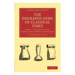 【预售】The Engraved Gems of Classical Times: With a