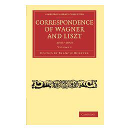 【预售】Correspondence of Wagner and Liszt