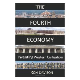 【预售】The Fourth Economy: Inventing Western Civilization