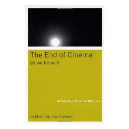 【预售】The End of Cinema as We Know It: American Film in