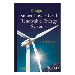 【预售】Design Of Smart Power Grid Renewable Energy Systems