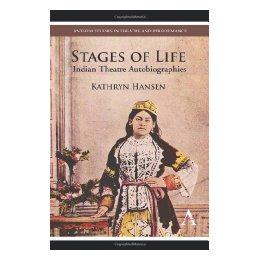 【预售】Stages of Life: Indian Theatre Autobiographies