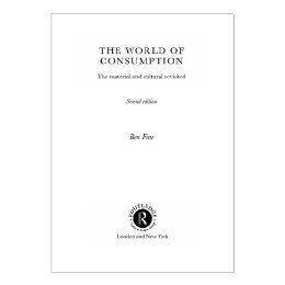 【预售】The World of Consumption: The Material and Cultural