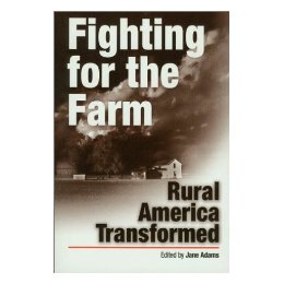 【预售】Fighting for the Farm: Rural America Transformed