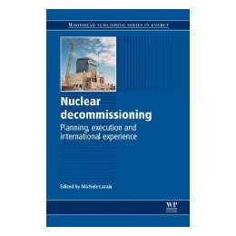 【预售】Nuclear Decommissioning: Planning, Execution and
