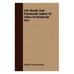 【预售】City Roads and Pavements Suited to Cities of