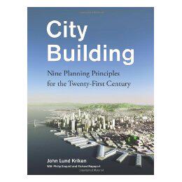 【预售】City Building: Nine Planning Principles for the
