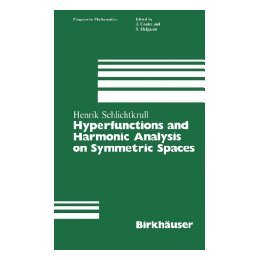 【预售】Hyperfunctions and Harmonic Analysis on Symmetric