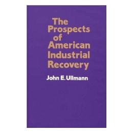 【预售】The Prospects of American Industrial Recovery