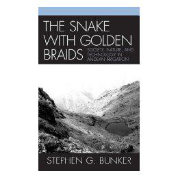 【预售】Snake with Golden Braids: Society, Nature, and
