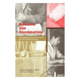 【预售】Artisans and Cooperatives: Developing Alternative