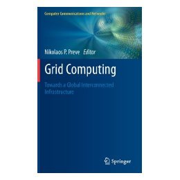 【预售】Grid Computing: Towards a Global Interconnected