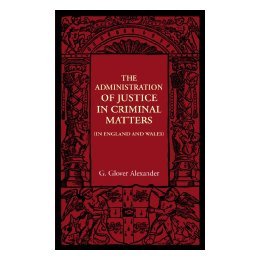 【预售】The Administration of Justice in Criminal Matters: