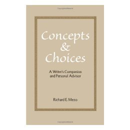 【预售】Concepts and Choices: A Writer's Companion and