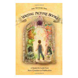 【预售】Writing Picture Books: A Hands-On Guide from Story
