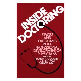 【预售】Inside Doctoring: Stages and Outcomes in the
