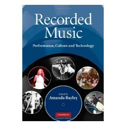 【预售】Recorded Music: Performance, Culture and Technology