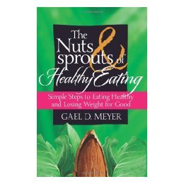 【预售】The Nuts and Sprouts of Healthy Eating...