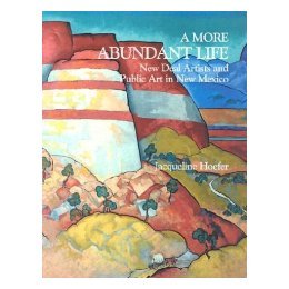 【预售】A More Abundant Life: New Deal Artists and Public