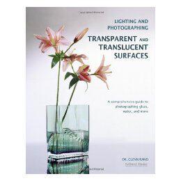 【预售】Lighting and Photographing Transparent and