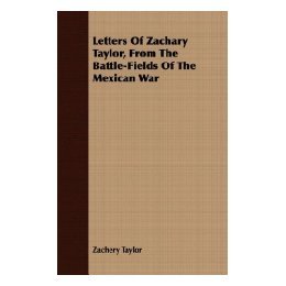 【预售】Letters of Zachary Taylor, from the Battle-Fields of