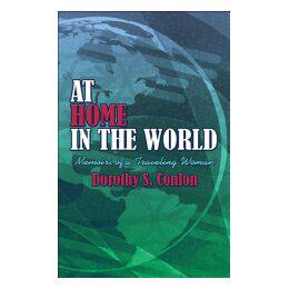 【预售】At Home in the World: Memoirs of a Traveling Woman