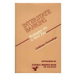 【预售】Interstate Banking: Strategies for a New