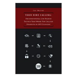【预售】Your Hire Calling: Unconventional Job Search Tactics