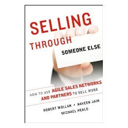 【预售】Selling Through Someone Else: How to Use Agile Sales