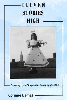 【预售】Eleven Stories High: Growing Up in Stuyvesant Town,