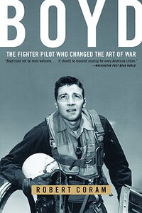【预售】Boyd: The Fighter Pilot Who Changed the Art of War