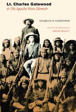 【预售】Lt. Charles Gatewood & His Apache Wars Memoir