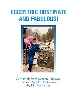 【预售】Eccentric Obstinate and Fabulous!