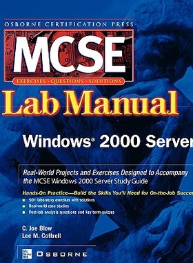 【预售】MCSE Windows 2000 Server: Lab Manual (Exam 70 215)