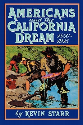 【预售】Americans and the California Dream, 1850-1915