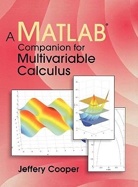 【预售】A MATLAB Companion for Multivariable Calculus