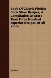 【预售】Book of Caloric Fireless Cook Stove Recipes; A