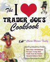 【预订】The I Love Trader Joe's Cookbook: More Than 150