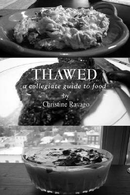 【预售】Thawed: A Collegiate Guide to Food