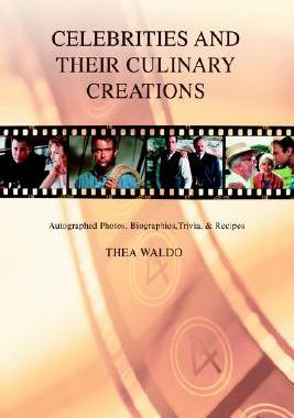 【预售】Celebrities and Their Culinary Creations: