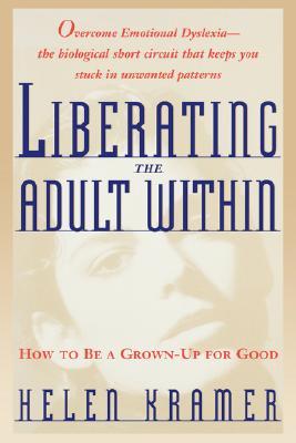 【预售】Liberating the Adult Within: How to Be a Grown-Up