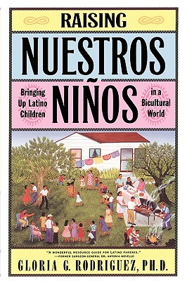 【预售】Raising Nuestros Ninos: Bringing Up Latino Children