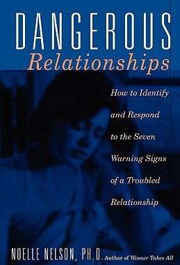 【预售】Dangerous Relationships: How to Identify and Respond