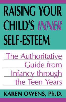 【预售】Raising Your Child's Inner Self-Esteem: The
