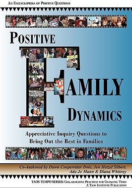 【预售】Positive Family Dynamics: Appreciative Inquiry