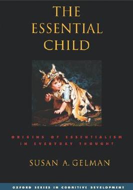 【预售】The Essential Child: Origins of Essentialism in