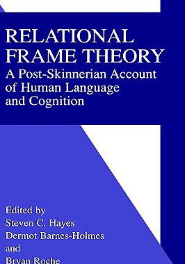 【预售】Relational Frame Theory: A Post-Skinnerian Account