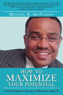 【预售】How to Maximize Your Potential: Your Roadmap to