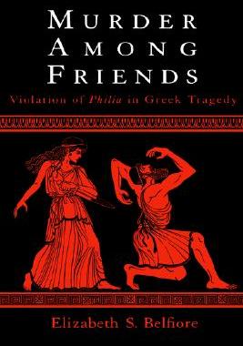 【预售】Murder Among Friends: Violation of Philia in Greek