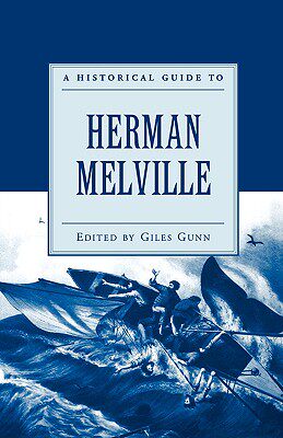 【预售】A Historical Guide to Herman Melville